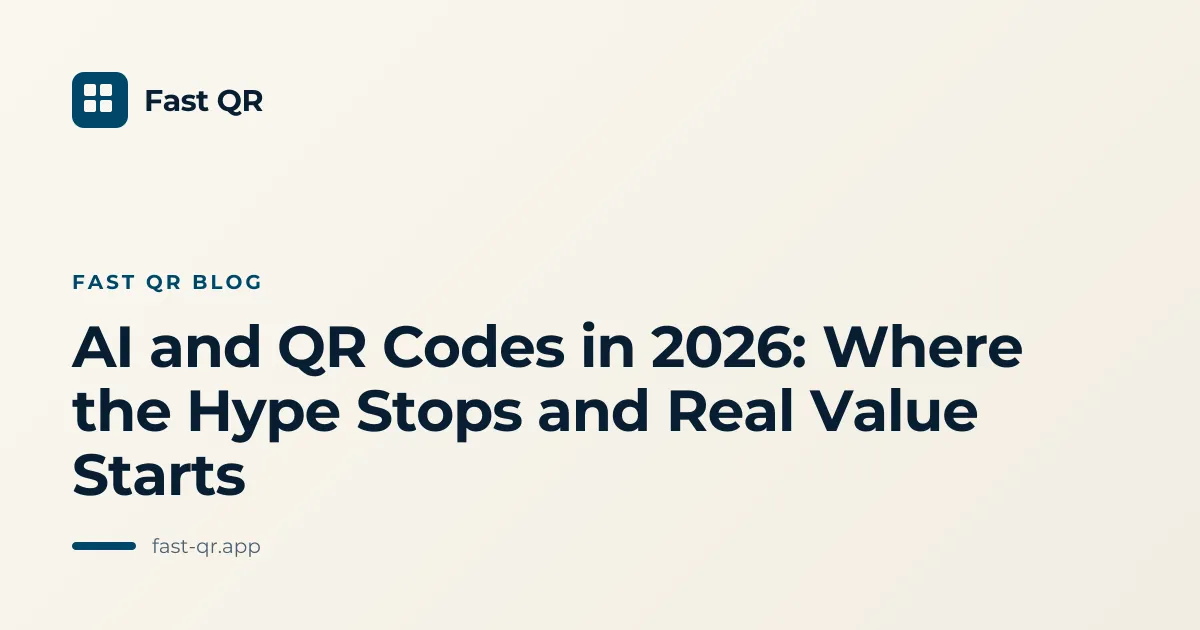 AI and QR Codes in 2026: Where the Hype Stops and Real Value Starts