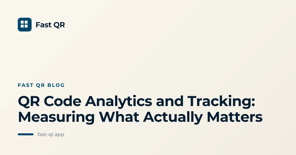 QR Code Analytics and Tracking: Measuring What Actually Matters