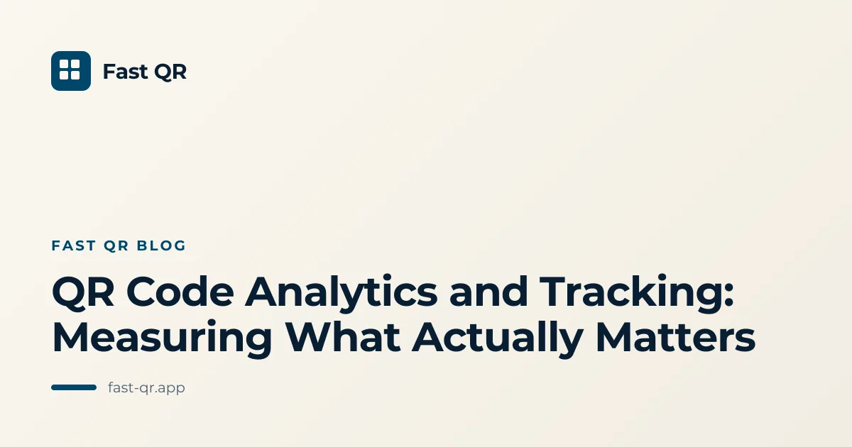 QR Code Analytics and Tracking: Measuring What Actually Matters